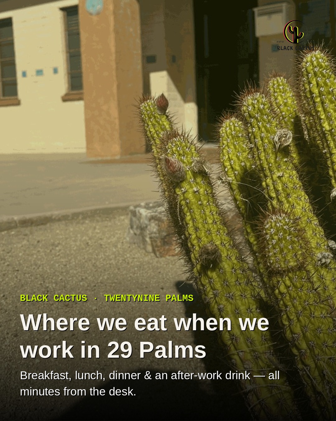 Where we eat when we work in 29 Palms