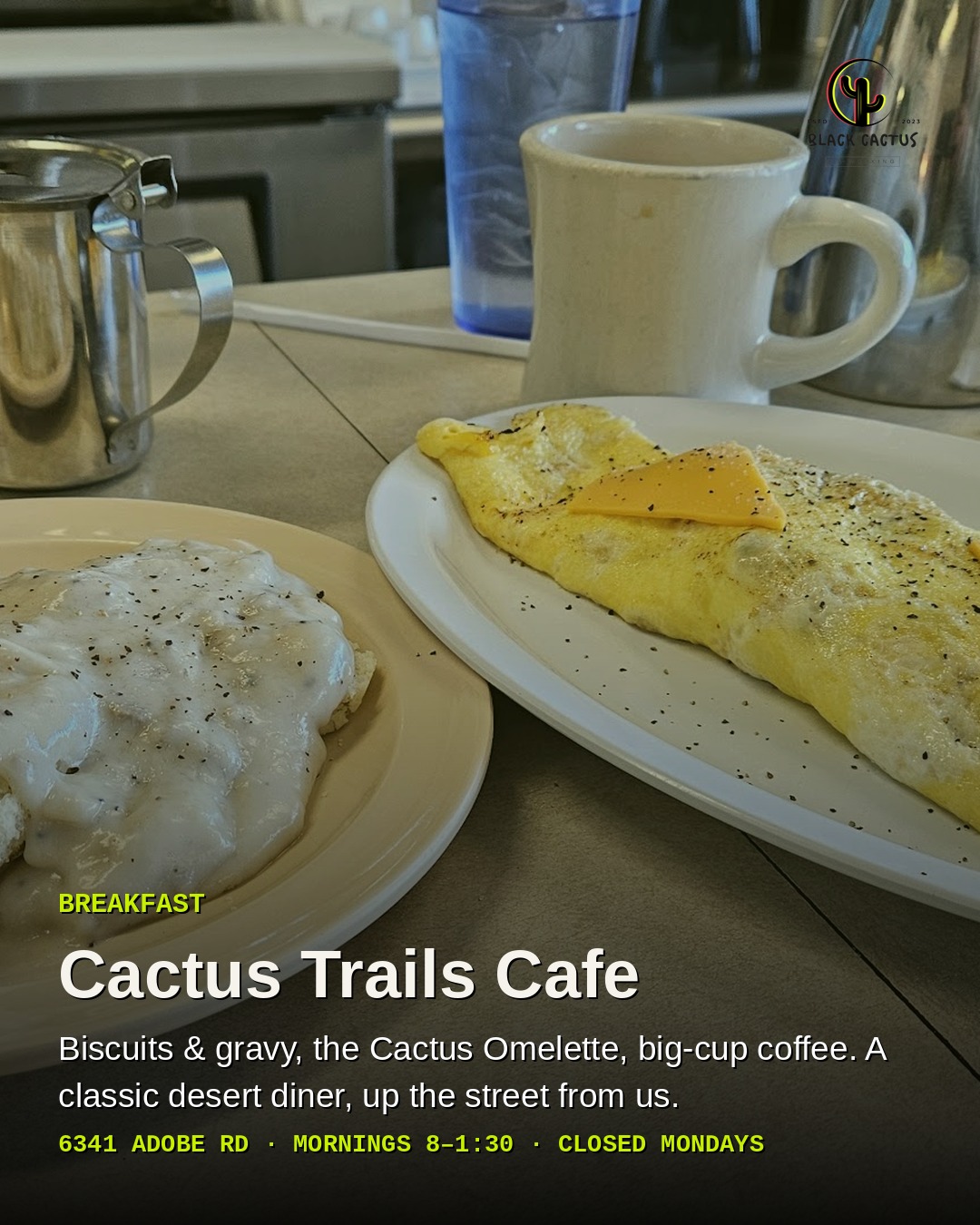Biscuits and gravy and an omelette at Cactus Trails Cafe